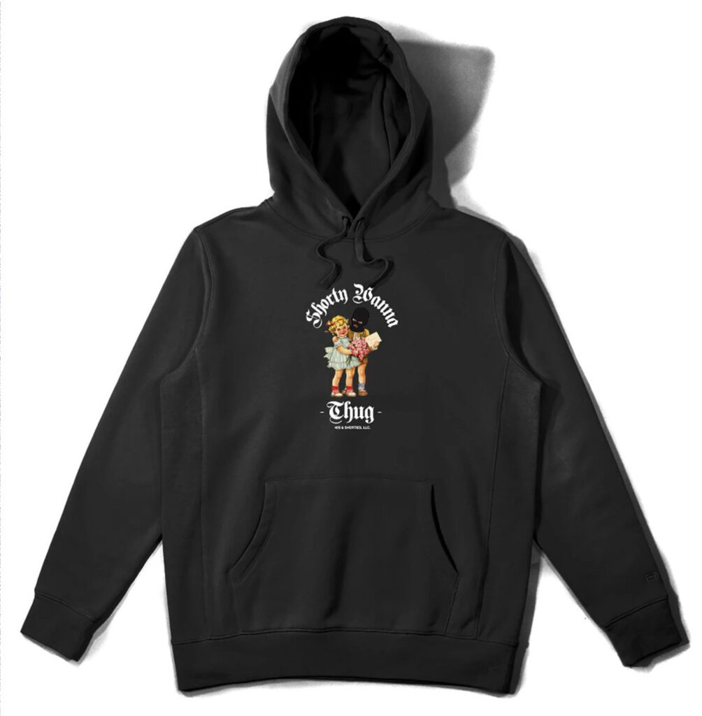 Shorty wanna thug hoodie – | L'Original - Sneakers Shop Belgium